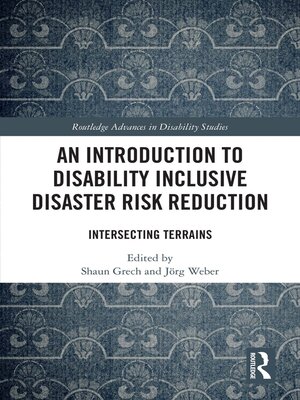 cover image of An Introduction to Disability Inclusive Disaster Risk Reduction